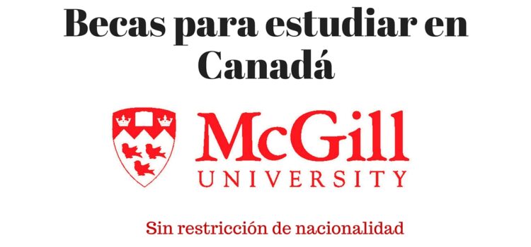 Becas para estudiar en la Universidad de McGill – En Montreal (Canadá)