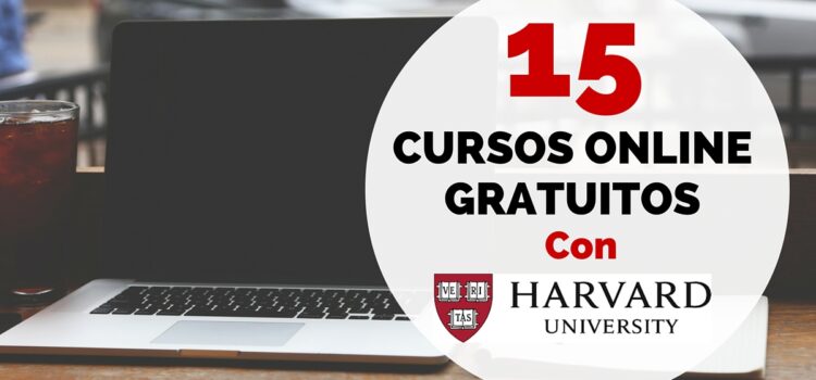 La Universidad de Harvard ofrece cursos online gratuitos