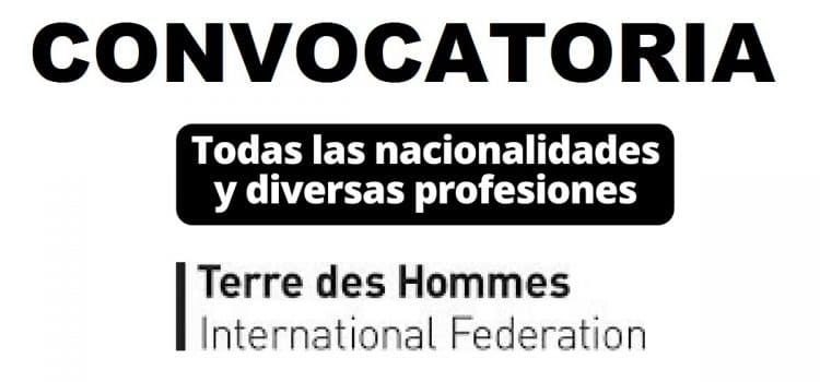 Convocatoria internacional con la Federación Internacional Terre des Hommes
