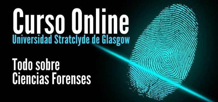 Curso online y gratuito sobre ciencias forenses