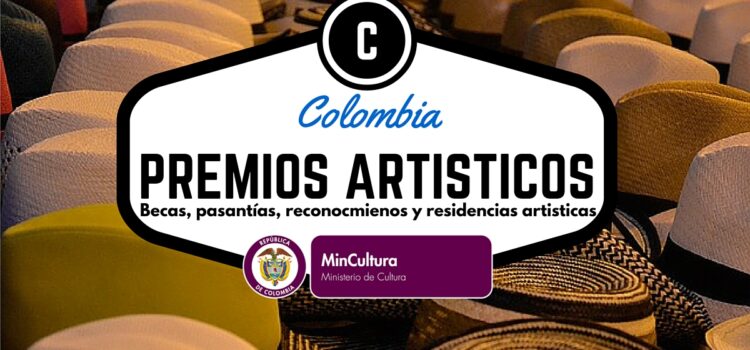 Becas, pasantías o residencias artísticas para artistas colombianos del mundo entero