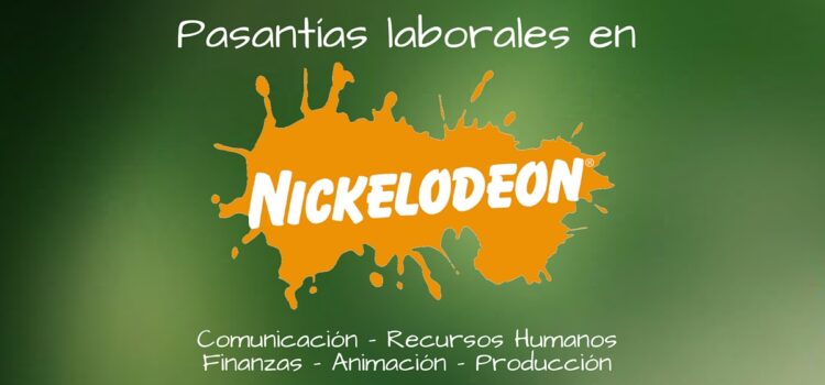 Pasantías profesionales con Nickelodeon