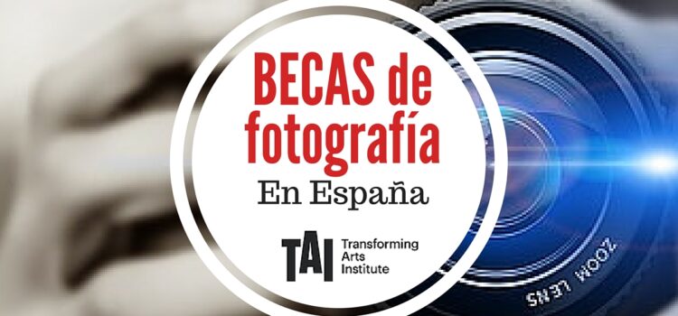 Beca en España para estudiar una maestría en Fotografía