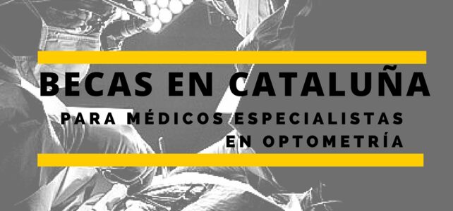 Becas en Cataluña para médicos