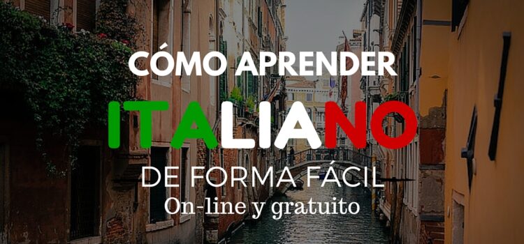 Aprende Italiano fácilmente : On line & gratuito