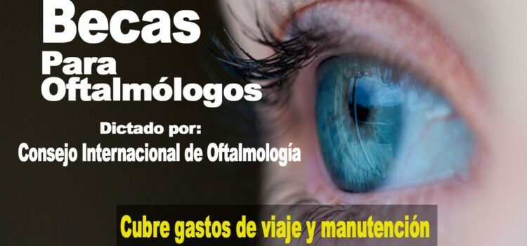 Becas para oftalmólogos otorgadas por el Consejo Internacional de Oftalmología