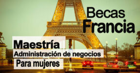 Becas en Francia para maestría en Administración de negocios  – MBA para mujeres