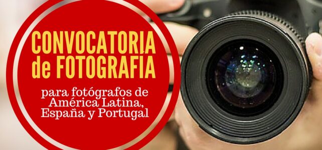 Convocatoria para fotógrafos de América Latina, España y Portugal