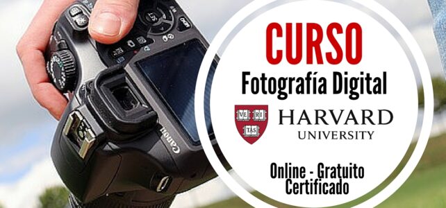 La Universidad de Harvard ofrece curso online gratuito de fotografía digital