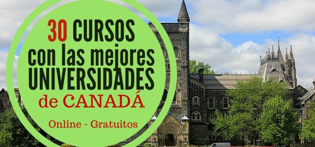 30 cursos online gratis acreditados por universidades de Canadá