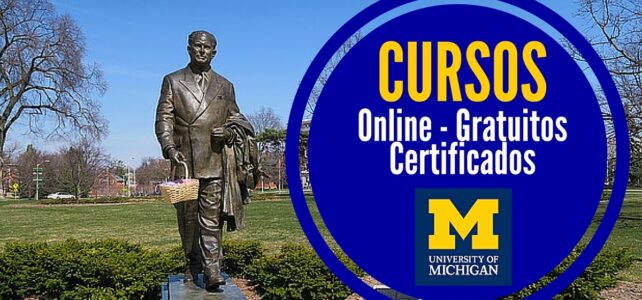 La Universidad de Michigan ofrece cursos online gratuitos y certificados