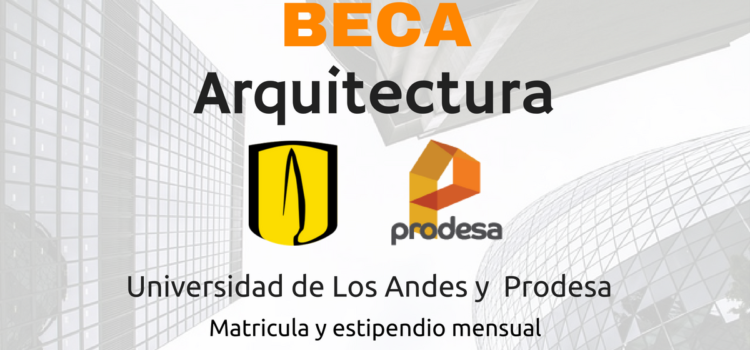Becas para maestría en Arquitectura en Universidad de Los Andes (Colombia)