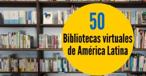 50 bibliotecas virtuales de América Latina