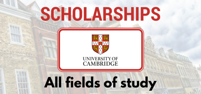 Scholarships for all fields of study at University of Cambridge