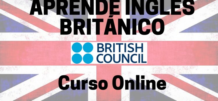 Aprende inglés británico con el British Council de forma gratuita