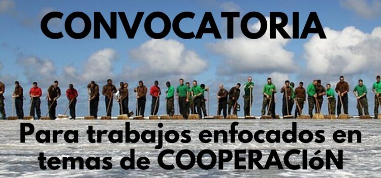 Convocatoria 2016 para trabajos enfocados en temas de Cooperación