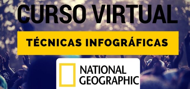 Curso virtual de técnicas infográficas de la National Geographic