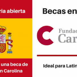 Becas en España para Latinoamericanos – Fundación Carolina