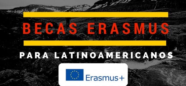 Programa de becas Erasmus+ en EUROPA para latinoamericanos