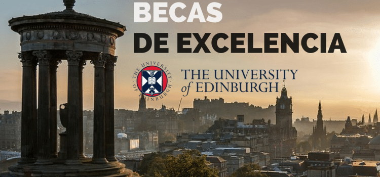 Beca de excelencia en la U. de Edimburgo
