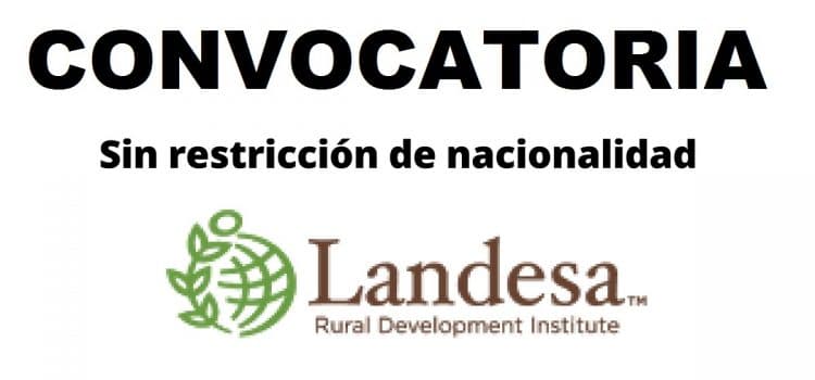 Convocatoria internacional con la organización de desarrollo rural Landesa
