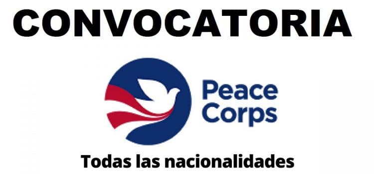 Cuerpo de Paz – Peace Corp abre convocatorias pasantías y voluntariados