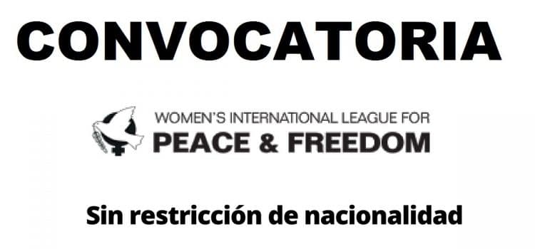 Convocatorias, Pasantías & voluntariados remunerados con Liga Internacional de Mujeres por la Paz y la Libertad (WILPF)