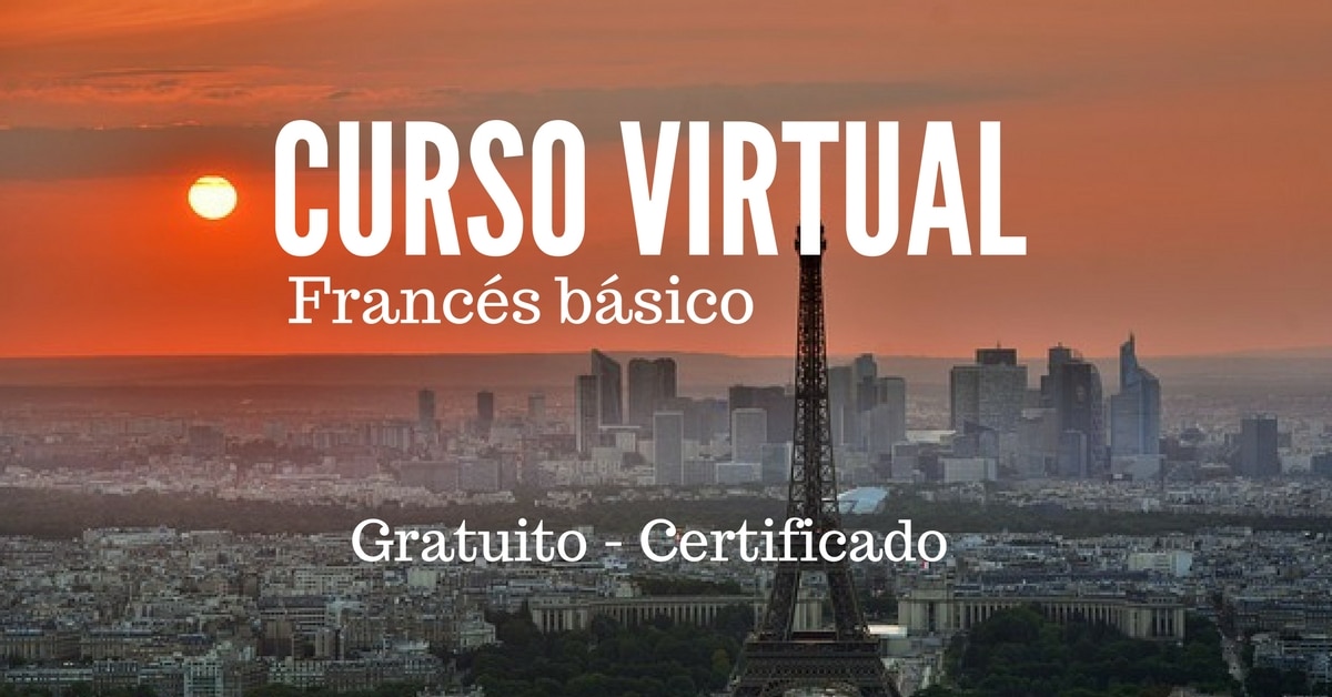 heroína Brote Aproximación Curso Gratuito Online para estudiar francés básico - Más Oportunidades