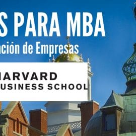 Becas para estudiar MBA en Harvard