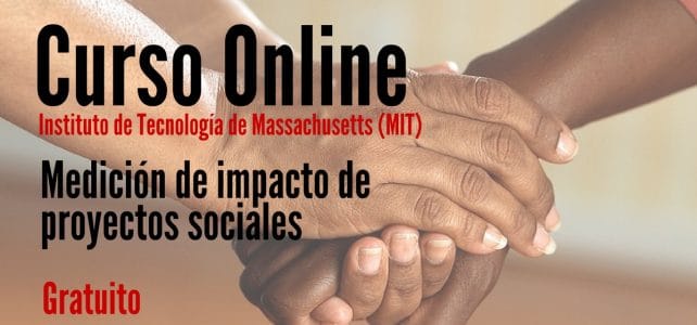 Curso online y gratuito para medir el impacto de proyectos sociales