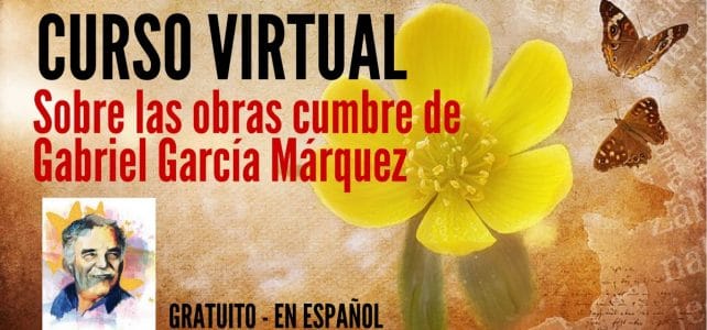 Curso virtual y gratuito sobre obras cumbre de Gabriel García Márquez