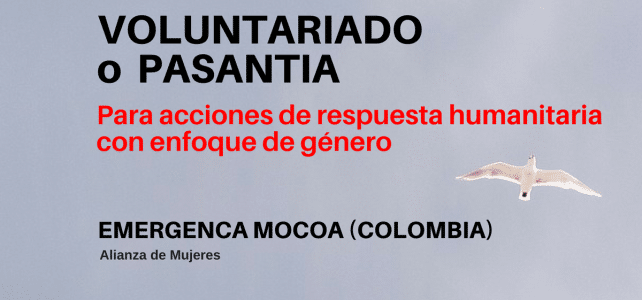 Voluntariado o pasantía – Respuesta humanitaria emergencia en Mocoa (Colombia)
