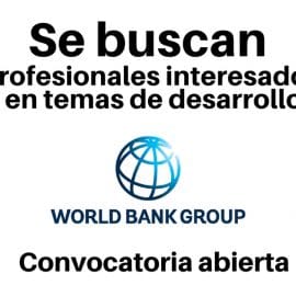 Convocatoria para jóvenes profesionales con el Banco Mundial
