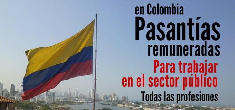Convocatoria en Colombia para prácticas laborales remuneradas