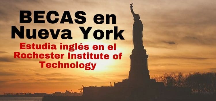 Becas para estudiar INGLÉS en Nueva York para ciudadanos del mundo