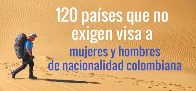 Países que no exigen visa previa a ciudadanos colombianos.