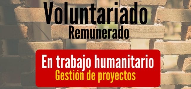 Voluntariado remunerado en trabajo humanitario