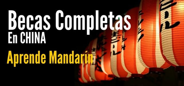 Becas completas para aprender Mandarín en China