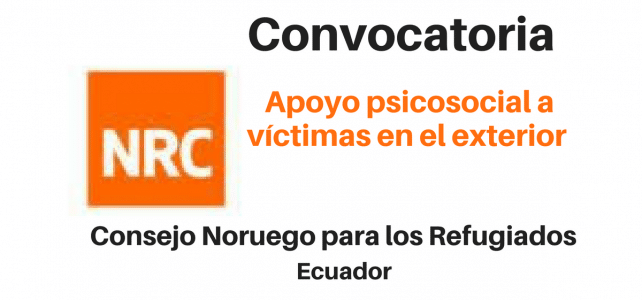 Convocatoria Apoyo Psicosocial a Víctimas en el Exterior NRC