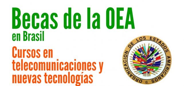 Becas OEA Citel para cursos en telecomunicaciones en Brasil