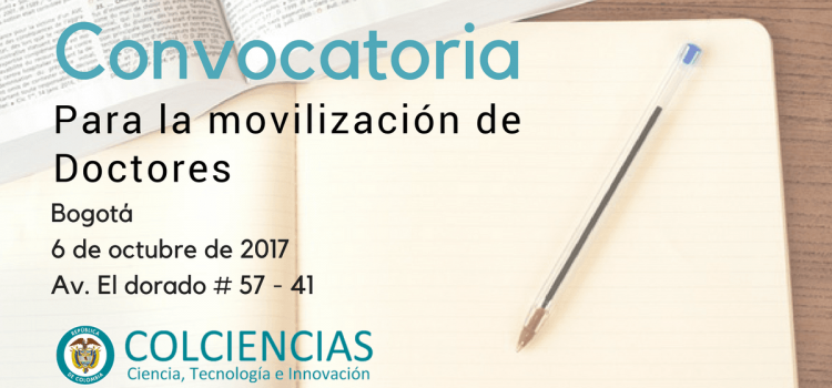 Gran invitación para la movilidad de Doctores en Colombia. Viernes 6 de octubre