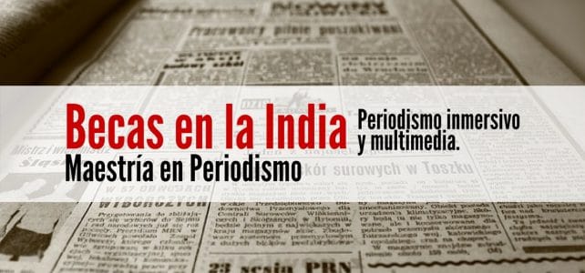 Becas en India para maestría en periodismo