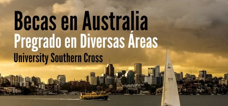 Becas en Australia para cursar Pregrado en Diversas Áreas en la University Southern Cross