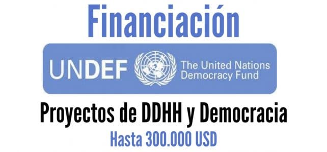 UNDEF financia proyectos de Derechos Humanos y Democracia
