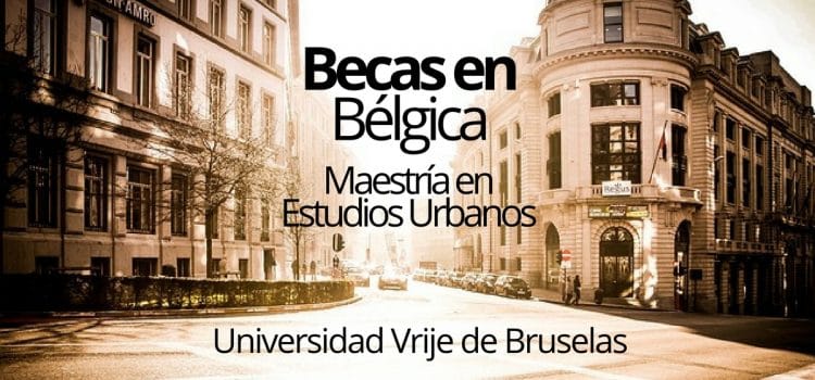 Becas para maestrías en Bruselas