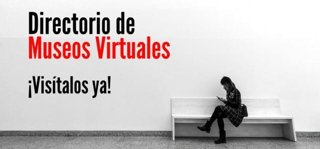 25 museos de América Latina de manera virtual