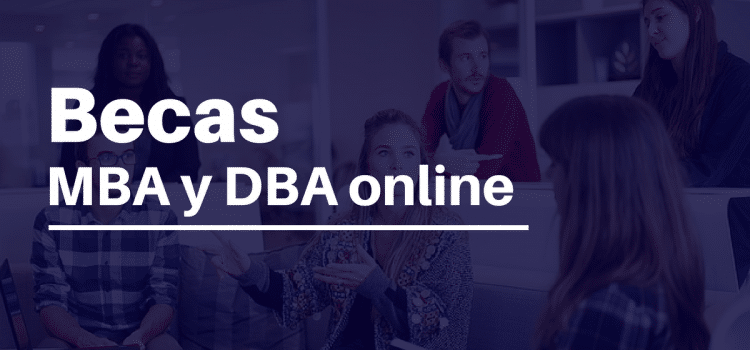 Programa de MBA y DBA en línea