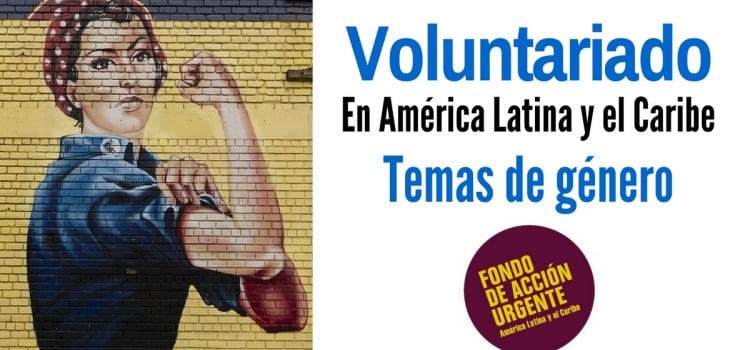 Voluntariado en América Latina y el Caribe en temas de género