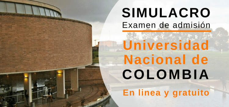 Simulacro examen de admisión Universidad Nacional de Colombia – Gratuito