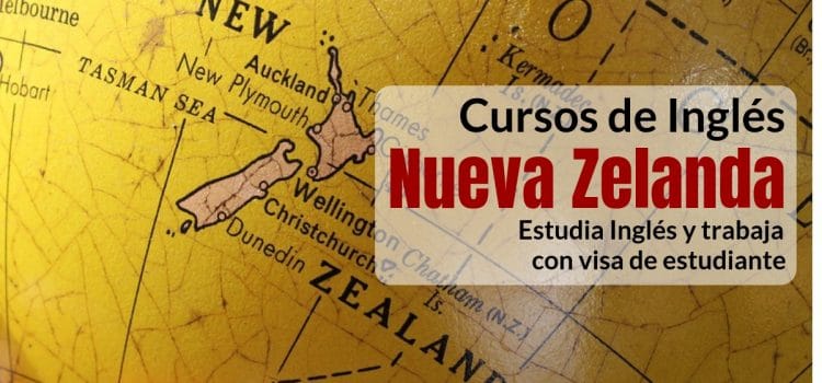 Cursos de Inglés con opción de trabajo en Nueva Zelanda